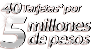 40 tarjetas por 5 millones de pesos 40 tarjetas por 5 millones de pesos