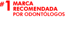 Marca #1 recomendada por odontólogos